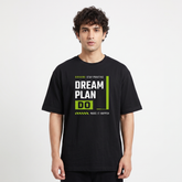 Men's Dream Plan Do Graphic Oversized Black T-Shirt
